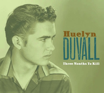 Duvall ,Huelyn - Thee Months To Kill